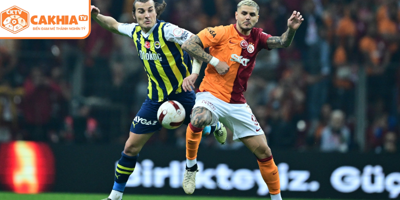 Galatasaray Vs Fenerbahçe Kinh Điển Thổ Nhĩ Kỳ Tại Cakhia TV 1 Galatasaray vs Fenerbahçe kinh điển Thổ Nhĩ Kỳ